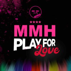 MMH - Play For Love